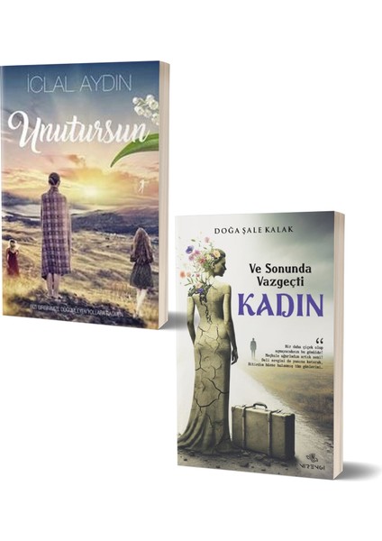 Unutursun - ve Sonunda Vazgeçti Kadın