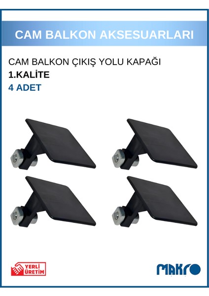 Cam Balkon Tekeri Çıkış Yeri Kapak 4 Adet