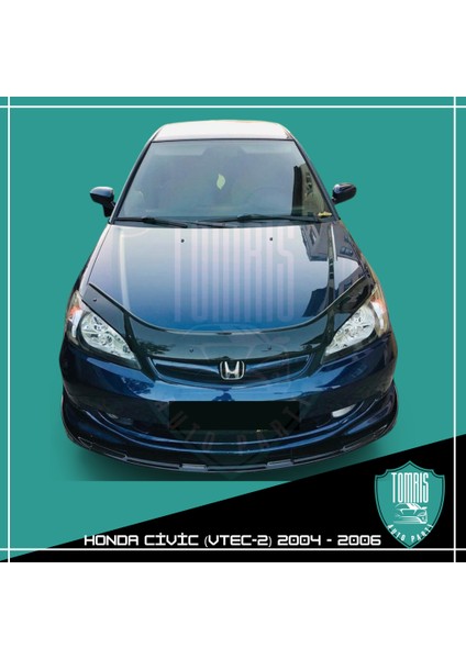 Honda Civic (Vtec-2) 2004 - 2006 Uyumlu Kaput Koruma Rüzgarlığı
