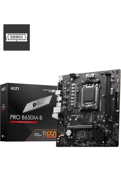 Msı Pro B650M-B Ddr5 6800 (Oc) VGA HDMI M.2 Pcıe 16X V4.0 Am5 USB 3.2 Gen1 (7000-8000-9000) Serisi