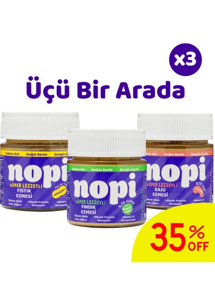 Nopi Üçlü Set- Parçacıklı Yer Fıstığı & Parçacıklı Fındık & Kaju Ezmesi ( 3 x 200 G)