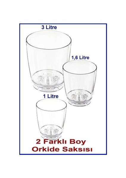 3 Farklı Orkide Saksısı 1.litre-1,6.litre-3.litre Altı Tabaklı Şefaf Orkide Saksısı Ø12-14-18CM
