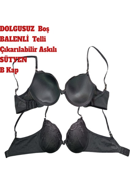 Sütyen Dolgusuz Boş Balenli Telli Çıkarılabilir Askılı B Kap modelleri