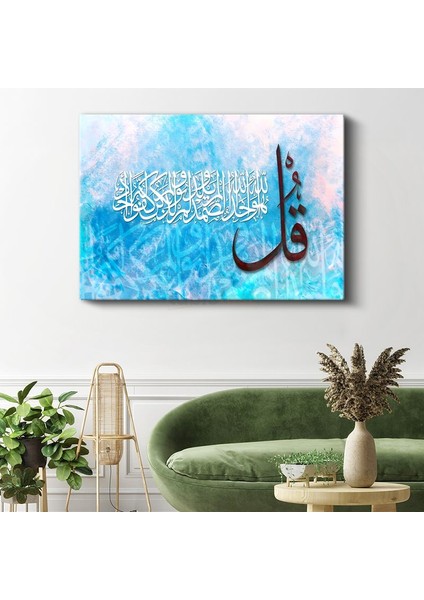 Kul (De Ki) Ayeti - Mavi Huzur Temalı Islami Hat Kanvas Tablo