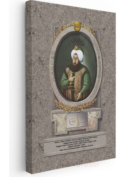Osmanlı Padişahları - Sultan Ibrahim Kanvas Tablo modelleri