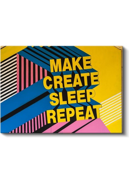 Make Create Sleep Repeat - Geometrik Tasarımlı Motivasyon Kanvas Tablo fiyatları