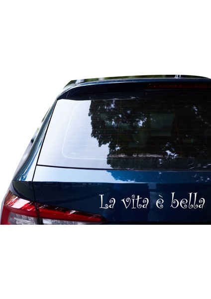 Beyaz Renk 30X8 cm La Vita E Bella Yazısı Araç Oto Motor Arka Sticker