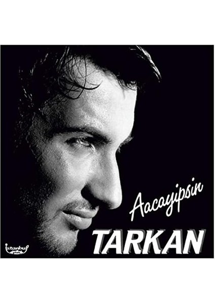 Şeyler Tarkan Aacayipsin Plak fiyatları