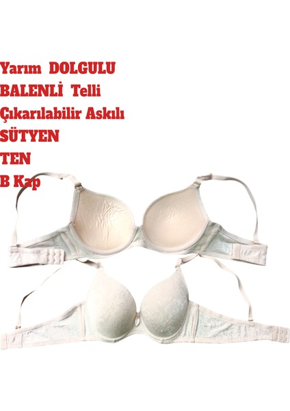 Sütyen Dantel Detaylı Yarım Dolgulu Balenli Telli Çıkarılabilir Askılı B Kap modelleri