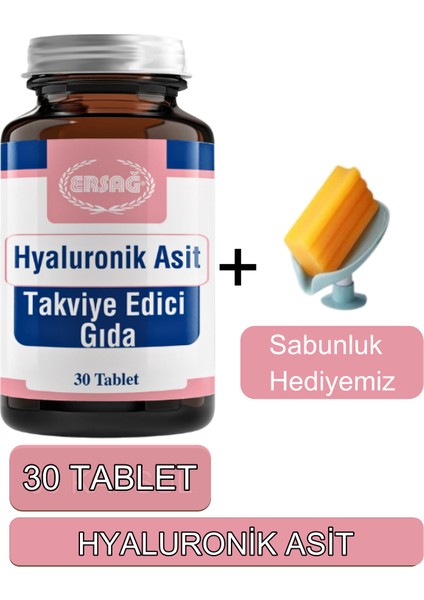 Hyaluronik Asit Tablet - Sabunluk Hediyemiz 3076-026