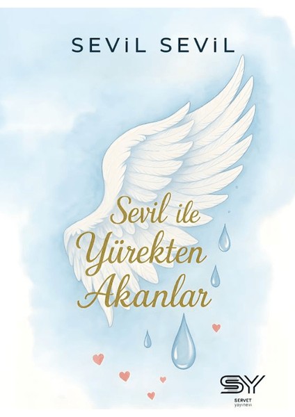 Sevil Ile Yürekten Akanlar