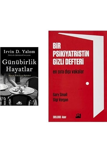 Bir Psikriyatristin Gizli Defteri + Gunubirlik Hayatlar = (2 Kitap)