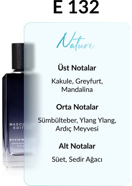 E132 Whiteen 100 ml Erkek Parfüm | Nature fiyatları