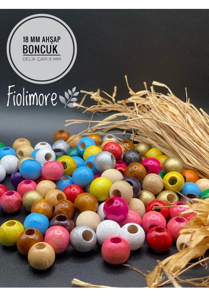 18 mm Karışık Renk Ahşap Boncuk (50 Gram 30 Adet) Delik Çapı 8 mm Yuvarlak Geniş Delik Renkli Tahta