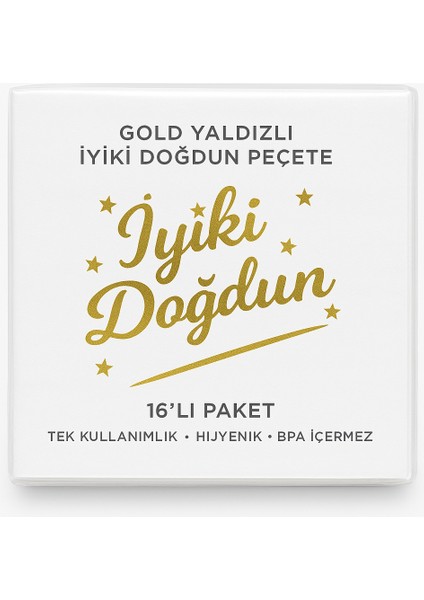 Gold Yaldızlı Iyiki Doğdun Peçete – 16’lı Paket, Zarif Tasarım fiyatları