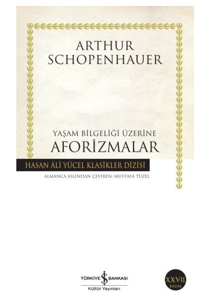 Yaşam Bilgeliği Üzerine Aforizmalar - Hasan Ali Yücel Klasikleri