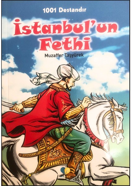 Istanbul'un Fethi - 1001 Destandır - Zaferler Serisi, Muzaffer Taşyürek, Yarışma Kitabı