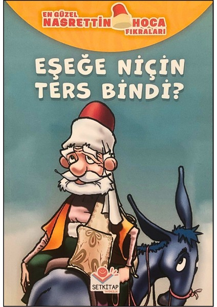 En Güzel Nasrettin Hoca Fıkraları Eşeğe Niçin Ters Bindi?- Yarışma Kitabı