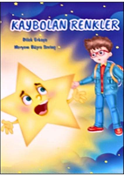 Kaybolan Renkler, Dilek Erkaya, Meryem Büşra Sevinç, 2.sınıf Okuma Kitabı