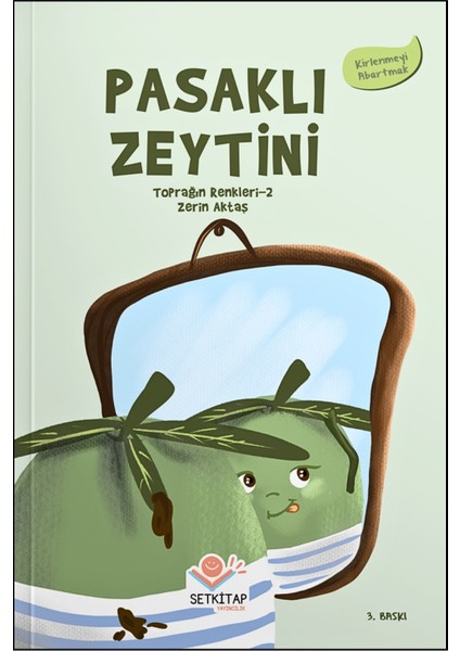 Pasaklı Zeytini - Toprağın Renkleri, Zerin Aktaş, 2., 3. Sınıf Kitapları, Yarışma Kitabı