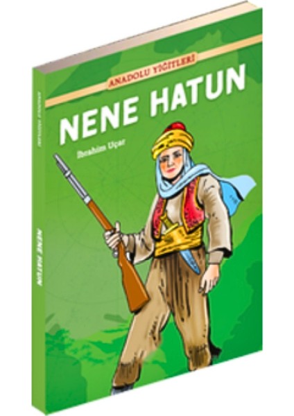 Nene Hatun - Anadolu Yiğitleri, Ibrahim Uçar, 4. Sınıf Masal Öykü Kitabı, Yarışma Kitabı