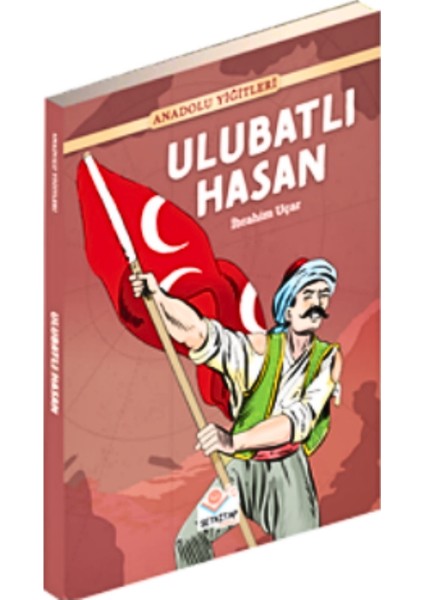 Ulubatlı Hasan - Anadolu Yiğitleri, Ibrahim Uçar, 4. Sınıf Masal Öykü Kitabı, Yarışma Kitabı