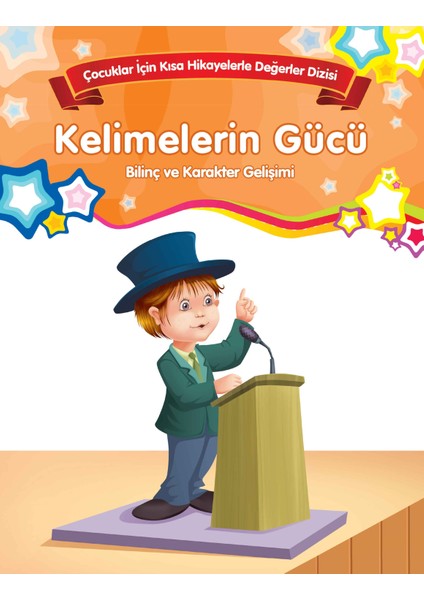 Kelimelerin Gücü - Bilinç ve Karakter Gelişimi