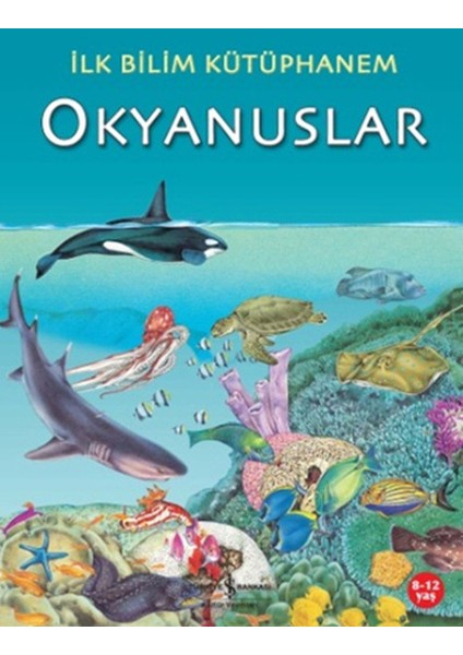 Ilk Bilim Kütüphanem Okyanuslar