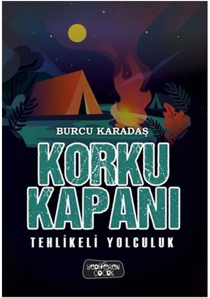 Korku Kapanı-Tehlikeli Yolculuk (Ciltli)