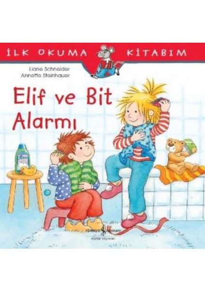 Ilk Okuma Kitabım - Elif ve Bit Alarmı