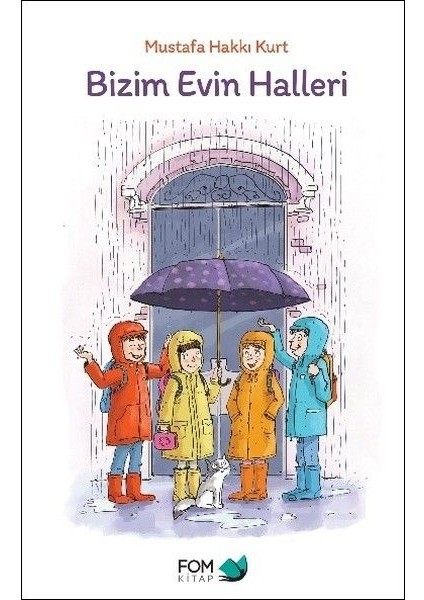 Bizim Evin Halleri
