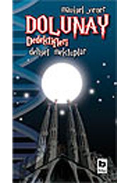 Dolunay Dedektifleri 02 - Dehşet Mektuplar