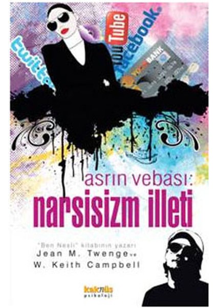 Asrın Vebası:narsisizm Illeti