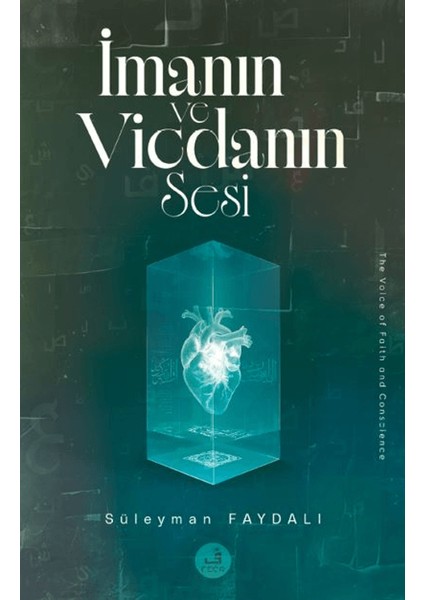 Imanın ve Vicdanın Sesi