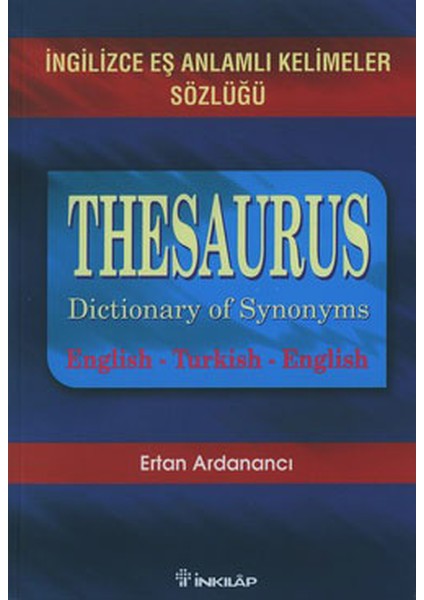 Ingilizce Eş Anlamlı Kelimeler Sözlüğü-Thesaurus