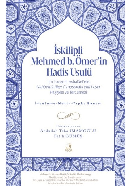 Iskilipli Mehmed B. Ömer'in Hadis Usulü