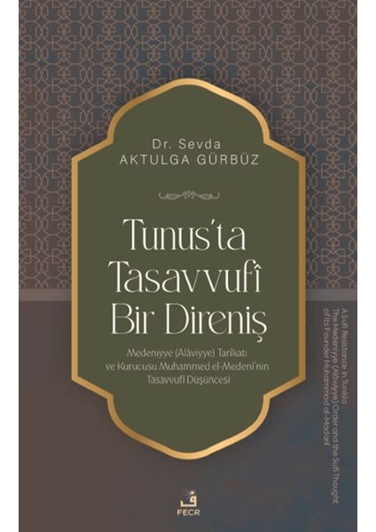 Tunus’ta Tasavvufi Bir Direniş