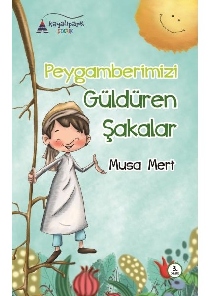 Peygamberimizi Güldüren Şakalar