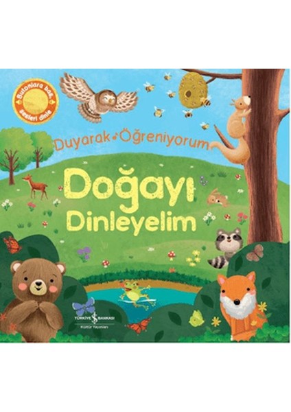 Doğayı Dinleyelim - Duyarak Öğreniyorum