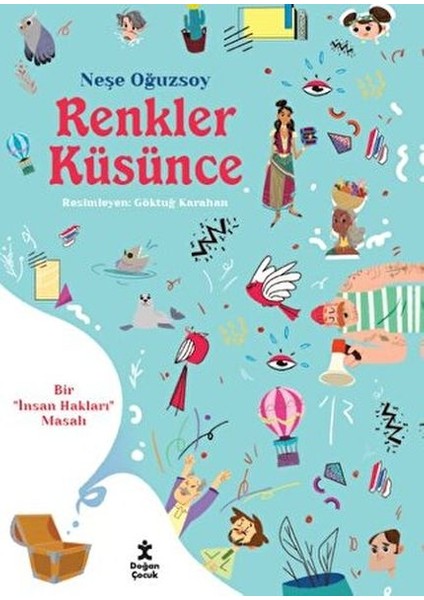 Renkler Küsünce - Bir Insan Hakları Masalı
