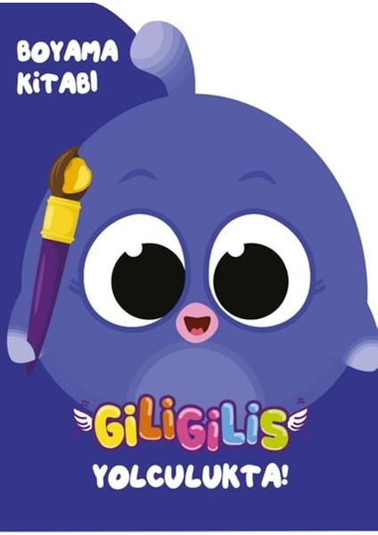 Giligilis Yolculukta - Boyama Kitabı Serisi