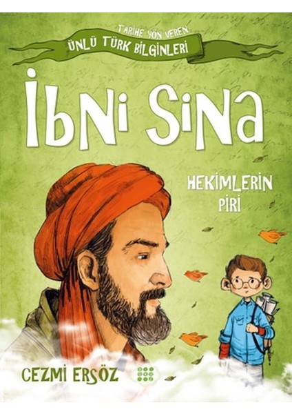 Tarihe Yön Veren Ünlü Türk Bilginleri - Ibni Sina - Hekimlerin Piri