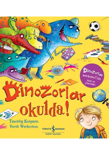 Dinozorlar Okulda!