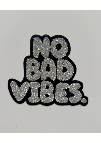 Taşlı Ütülenebilen Veya Sticker Olarak Kullanılabilen 'no Bad Vibes' Yazı Modeli fiyatları