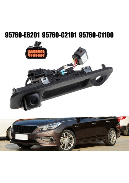 Hyundai Sonata Için Araba Arka Görünüm Kamerası 95760-E6201 Bagaj Anahtarı ile Ters Park Yardım Kamerası 95760 C1100 (Yurt Dışından) fırsatları