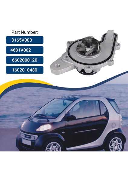 Smart Cabrio Için Motor Soğutma Su Pompası ve Conta (450) 2002-2004 6602000120 1602010480 (Yurt Dışından) indirimleri