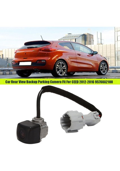Araba Arka Görünüm Yedek Park Kamera Araç Aksesuarları Kia Ceed 2012-2016 95760A2100 (Yurt Dışından) modelleri