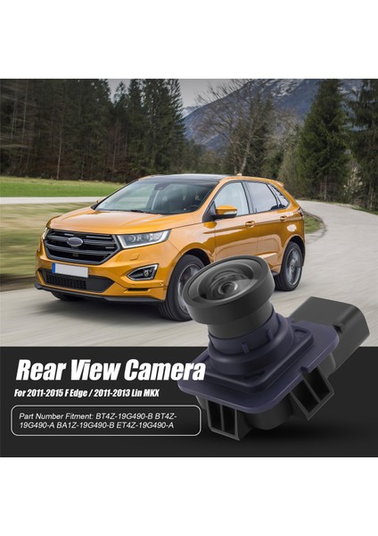 2011-2015 Için Ford Edge / 2011-2013 Lincoln Mkx Arka Görünüm Kamera Ters Yedek Parkı Yardım Kamerası BT4Z-19G490-B (Yurt Dışından) fırsatları