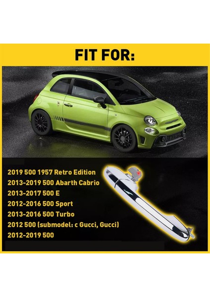Araba Dış Kapı Kolu 735451696, 735592014,68069942AB Fiat 500 2012-2019 Ön Yolcu Tarafı (Yurt Dışından) modelleri
