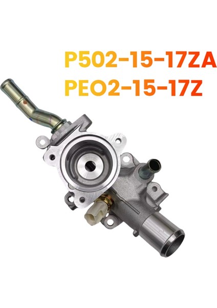 P502-15-17Z Motor Soğutma Sistemi Mazda 6 3 Cx-3 Cx-5 2012-2019 PE021517ZA Için Sensör Montajlı Termostat Muhafazası (Yurt Dışından) modelleri